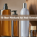 Top 10 Best Products for Hair Extension Care