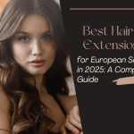 Best Hair Extensions for European Salons in 2025 A Complete Guide