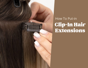 step-by-step guide helps you put in clip in hair extensions