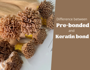 Pre-Bonded vs. Keratin Bond Hair Extensions What's the Difference