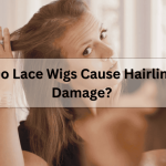 Do Lace Wigs Cause Hairline Damage?